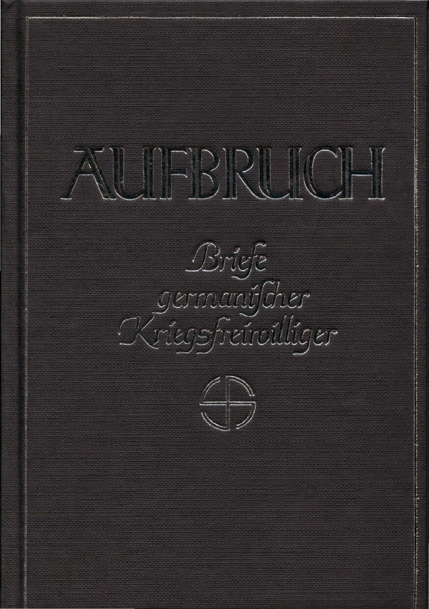 Aufbruch - Briefe germanischer Kriegsfreiwilliger (1943, 91 S., Scan)