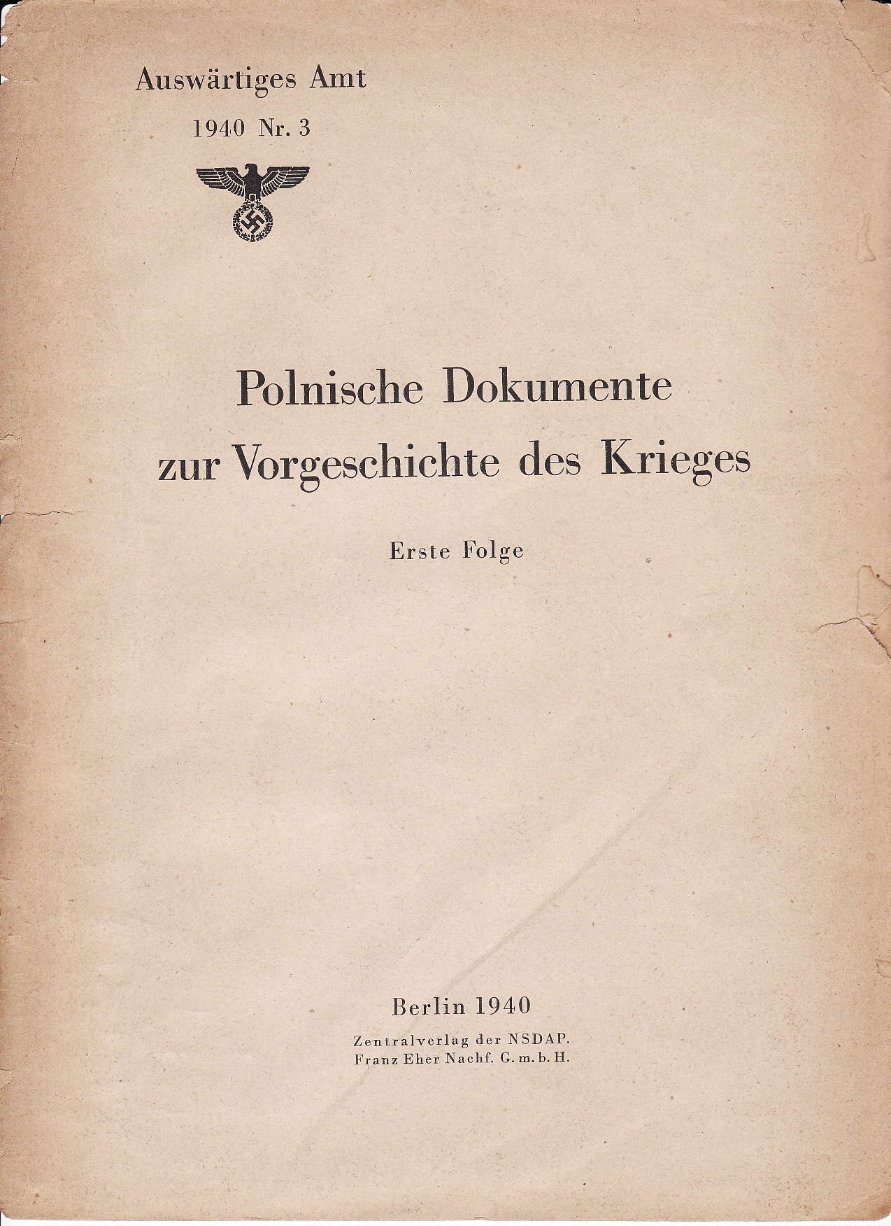 Weissbuch Nr. 3 - Polnische Dokumente zur Vorgeschichte des Krieges (1940, 128 S., Scan)