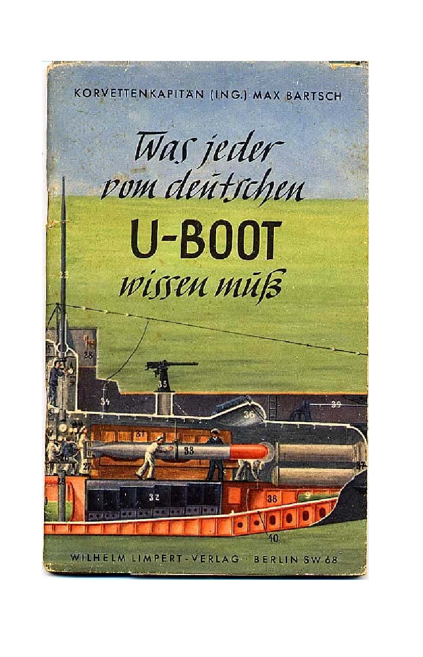 Was jeder vom deutschen U-Boot wissen muss (1939, 30 S., Text, Fraktur)