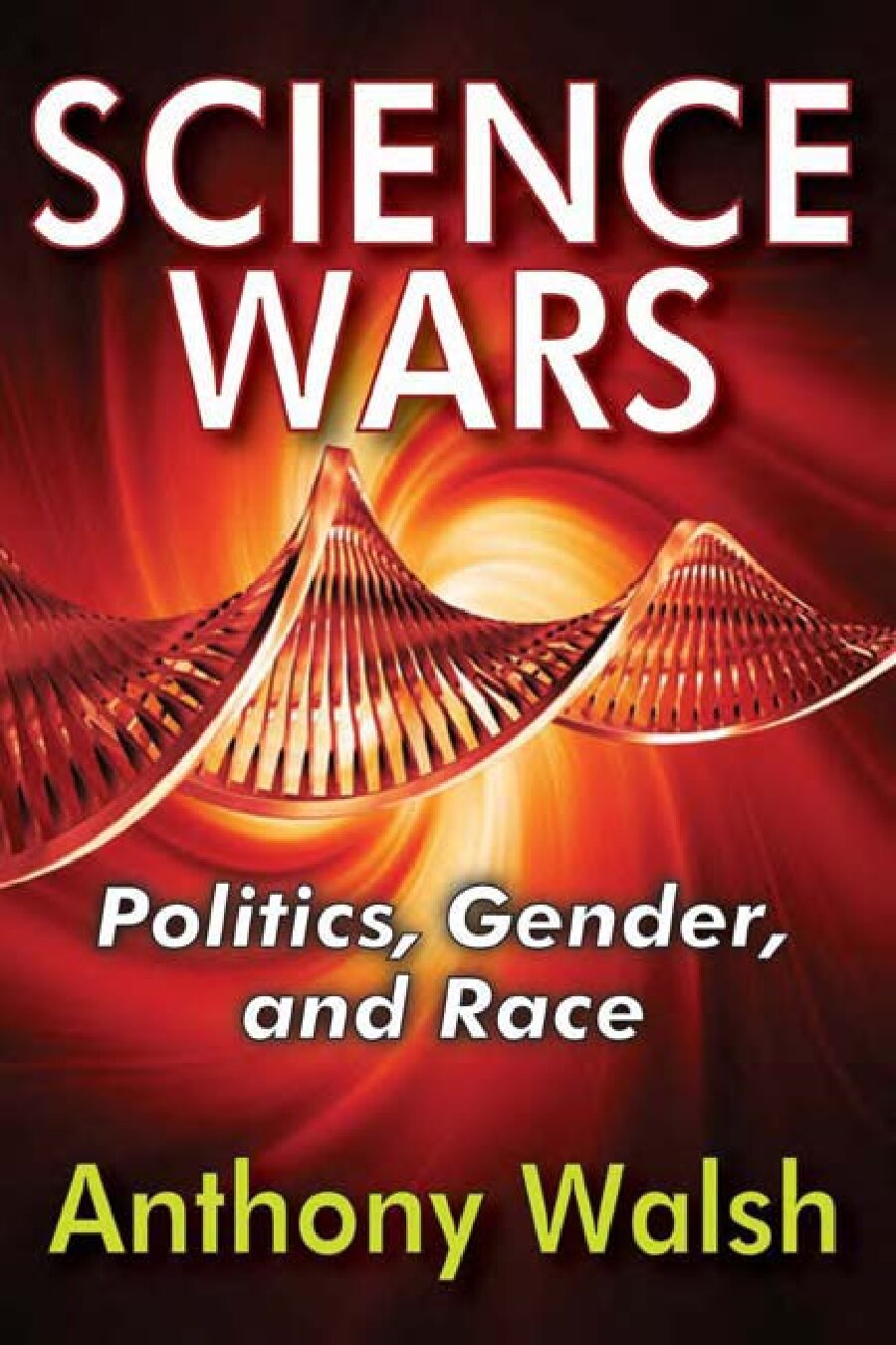 Science Wars: Politics, Gender, and Race