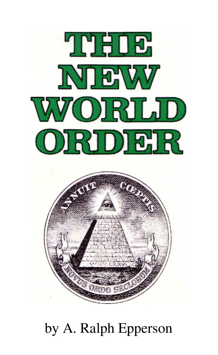 Epperson, A. Ralph; The New World Order