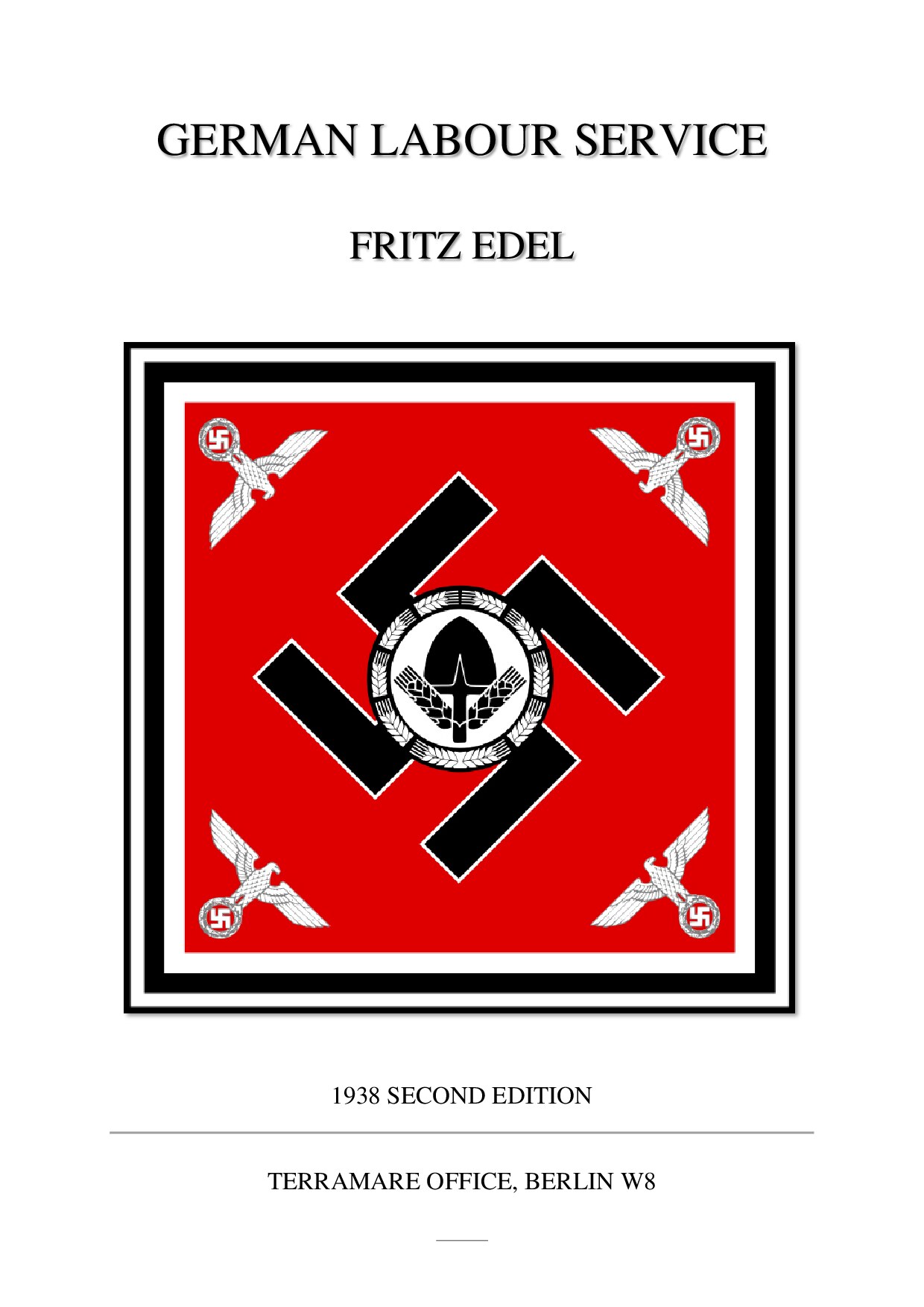 Edel, Fritz; German Labour Service
