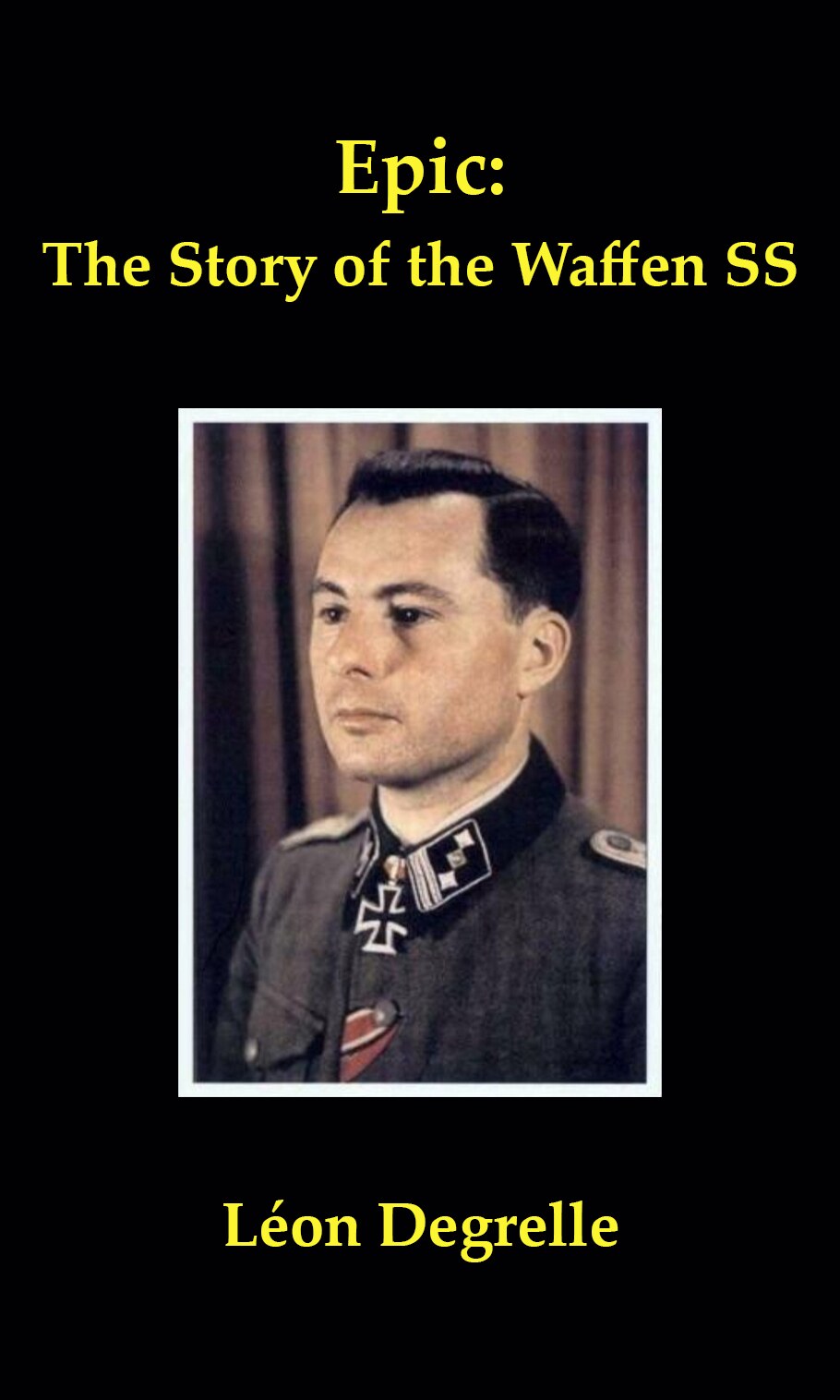 Epic: The story of the Waffen SS