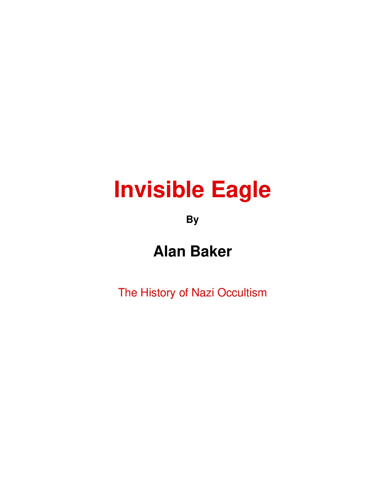 Invisible Eagle, The History of Nazi Occultism
