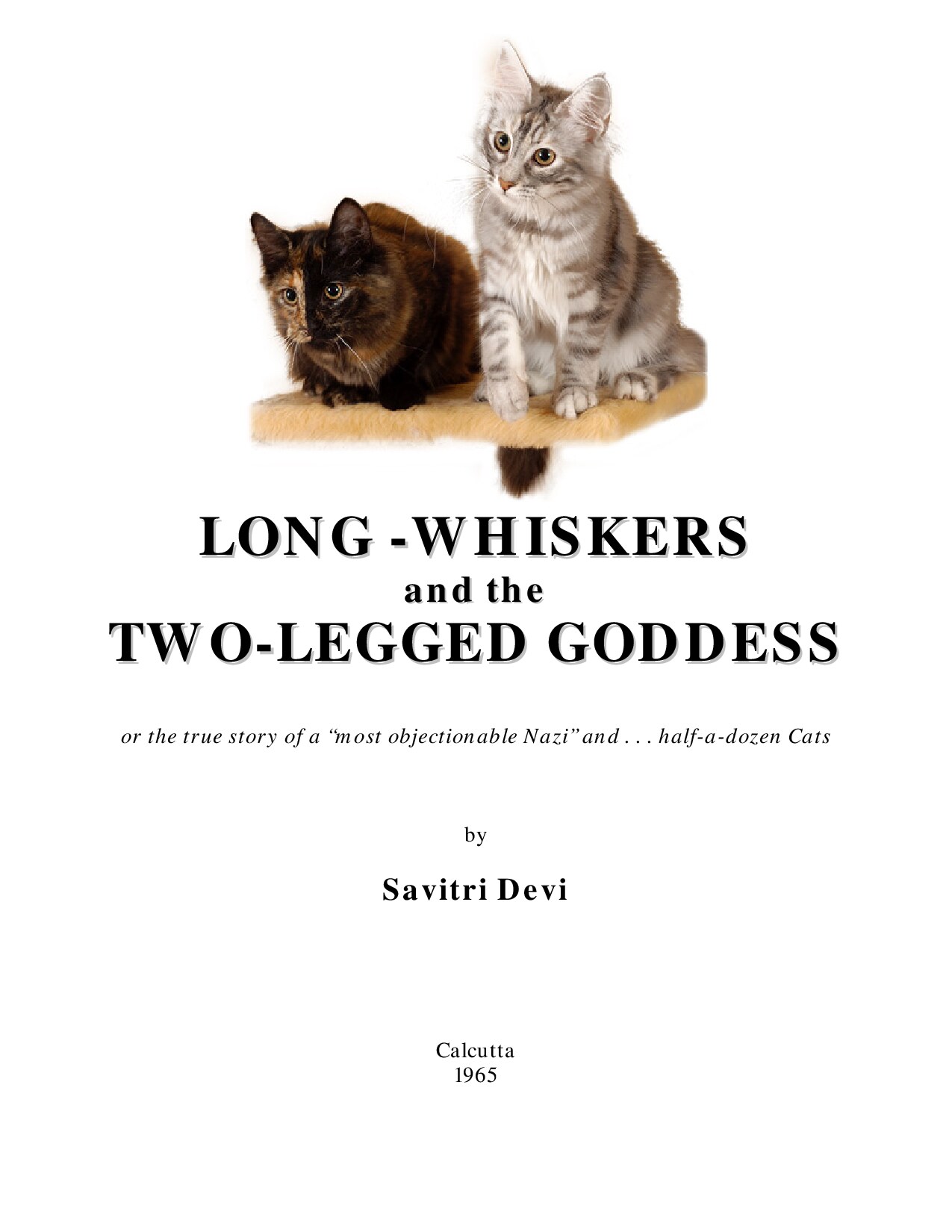 Devi, Savitri - Long-Whiskers and the Two Legged Goddess