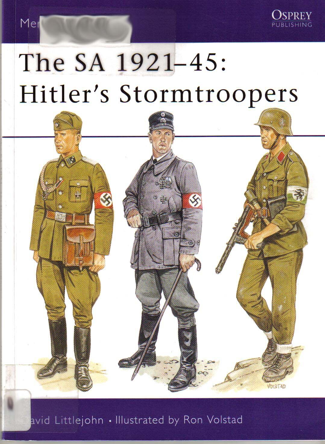 Littlejohn, David; The S.A. 1921-45; Hitler's Stormtroopers