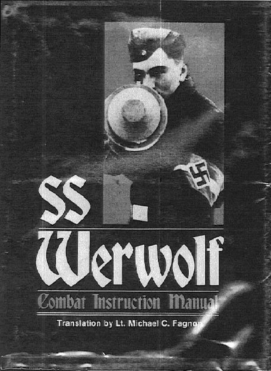 NSDAP; SS Werwolf Combat Instruction Manual - 1945
