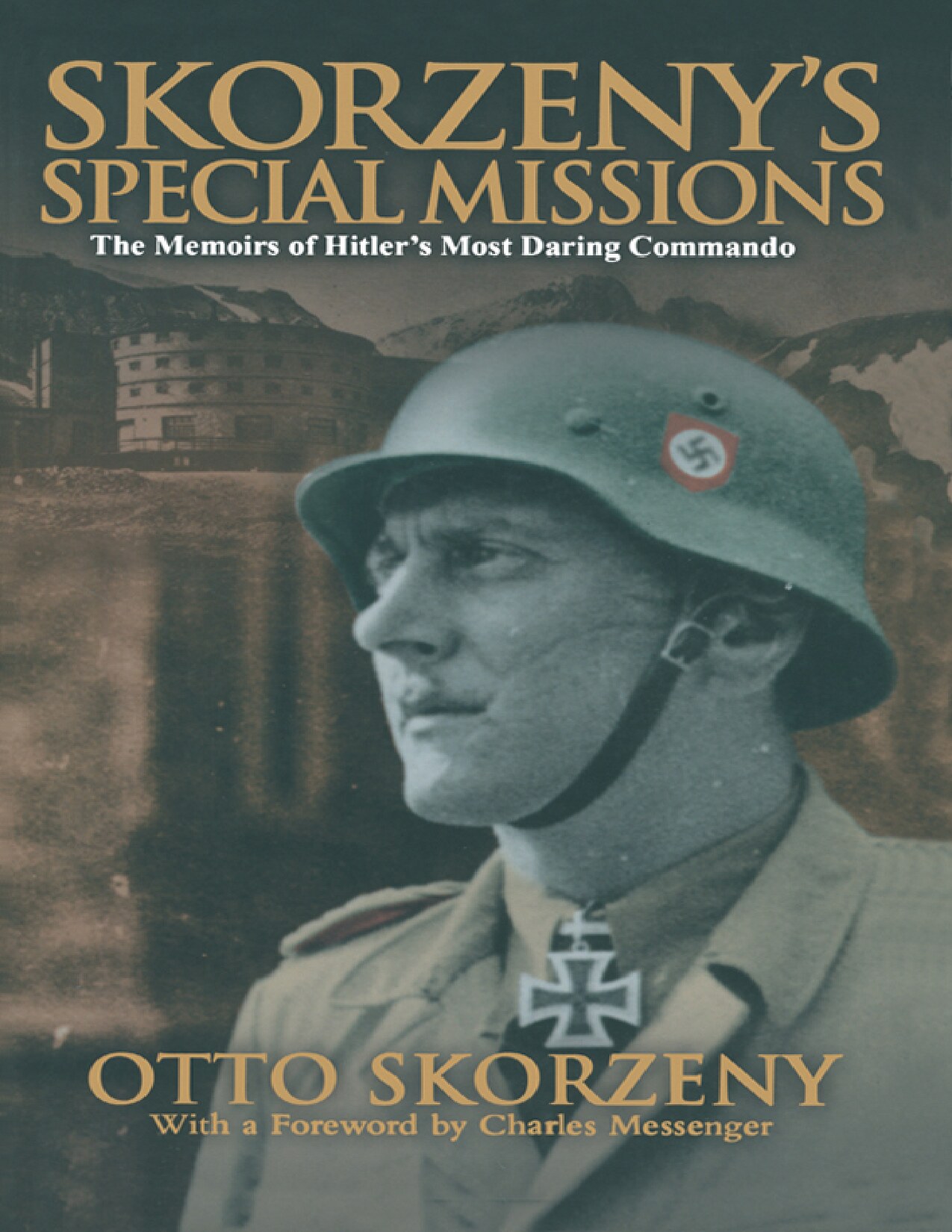 Skorzeny’s Special Missions