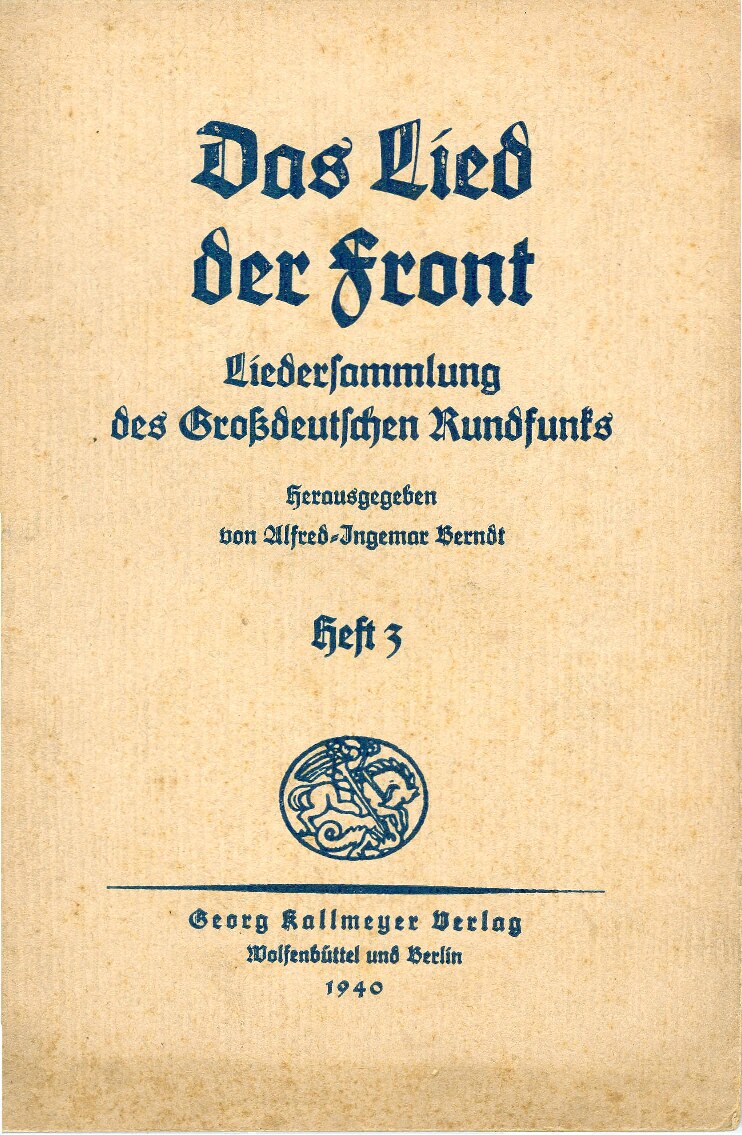 Das Lied der Front - Liedersammlung des Grossdeutschen Rundfunks - Heft 3 (1940, 32 S., Scan, Fraktur)