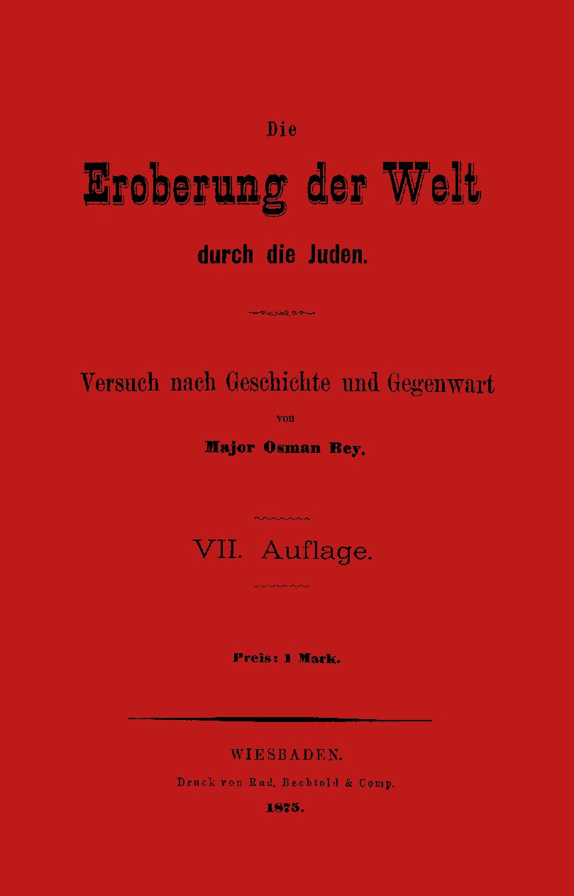 Die Eroberung der Welt durch die Juden (1875, 58 S., Text)