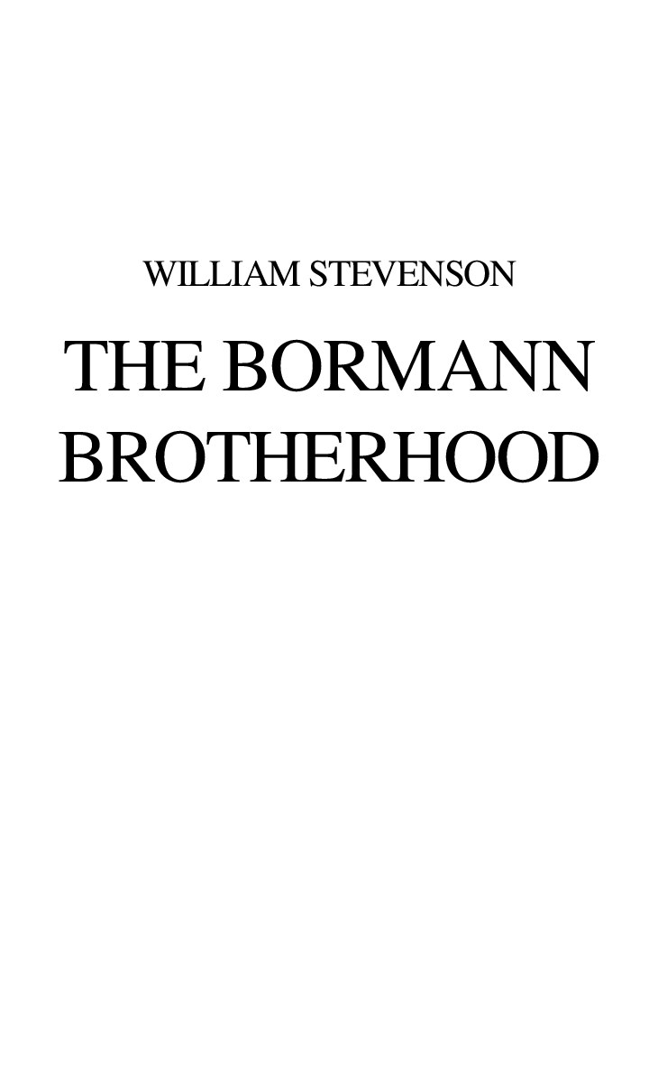 Stevenson, William; The Bormann Brotherhood