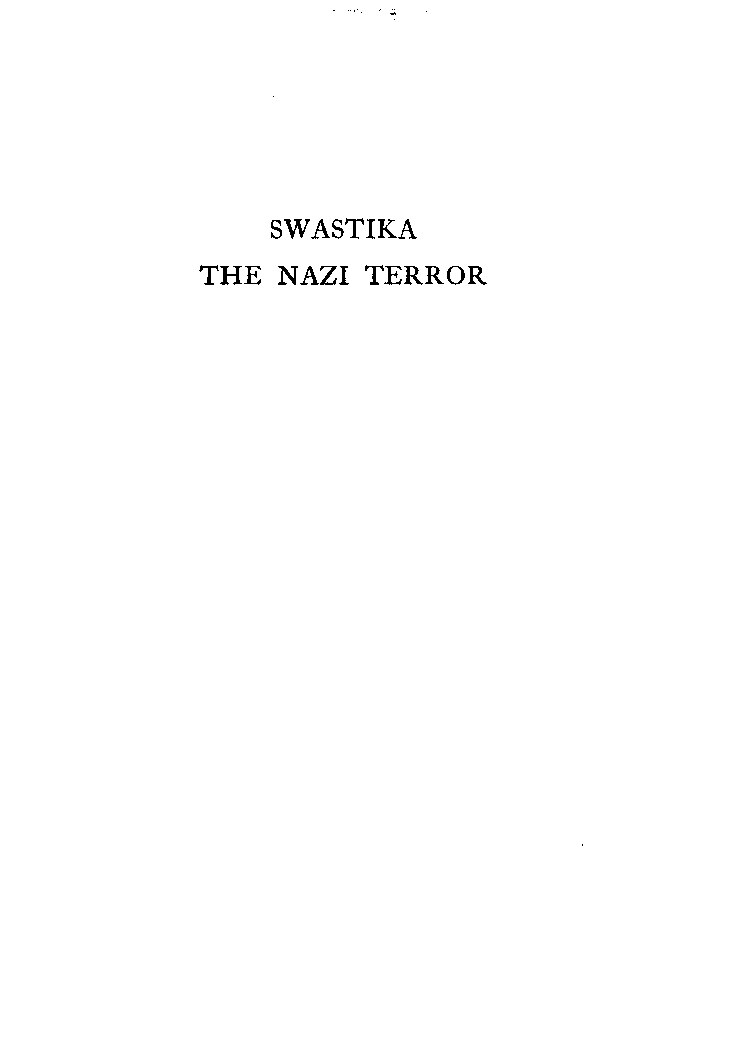Wise, James Waterman; The Swastika - The Nazi Terror