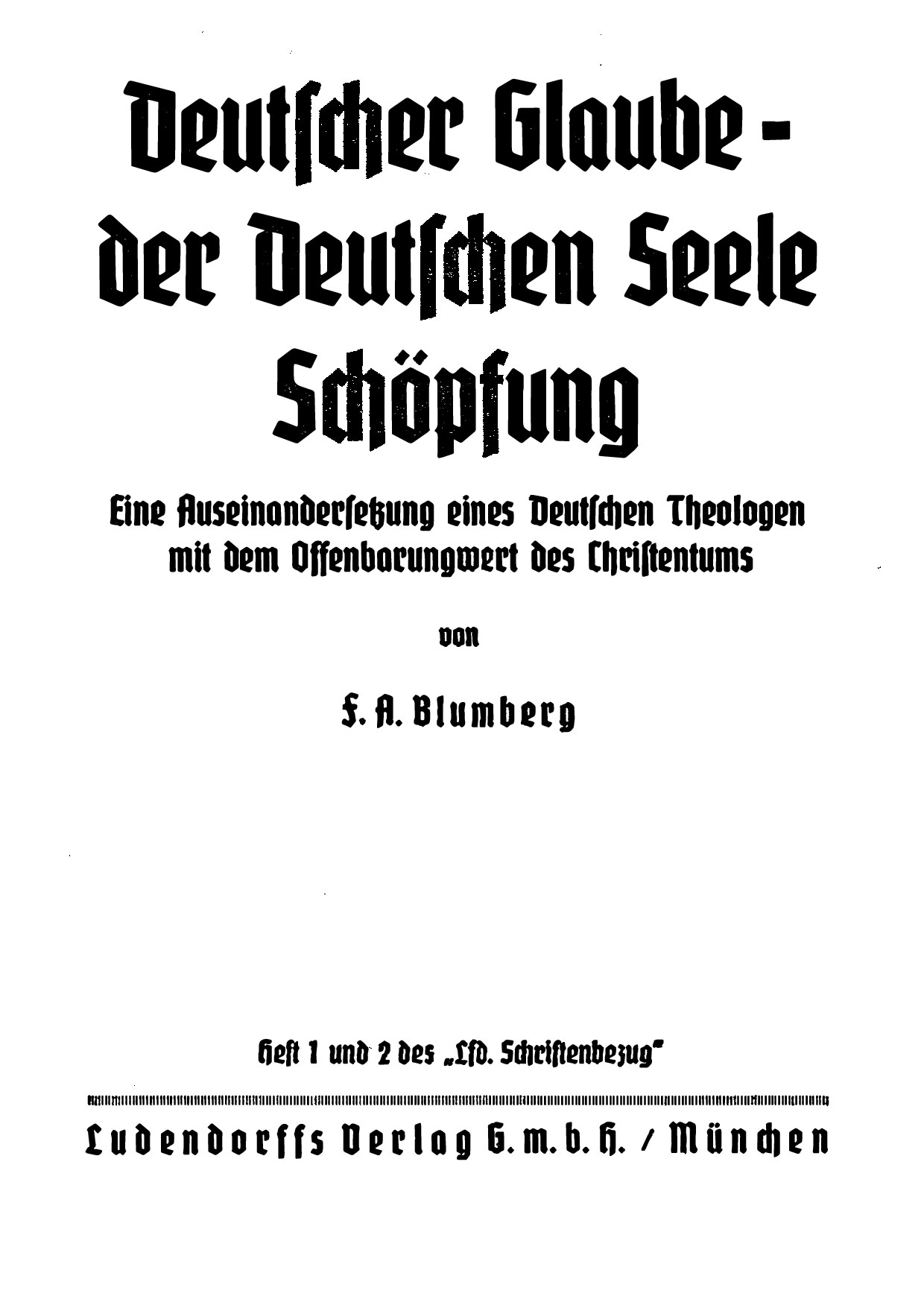 Deutscher Glaube - Der Deutschen Seele Schoepfung