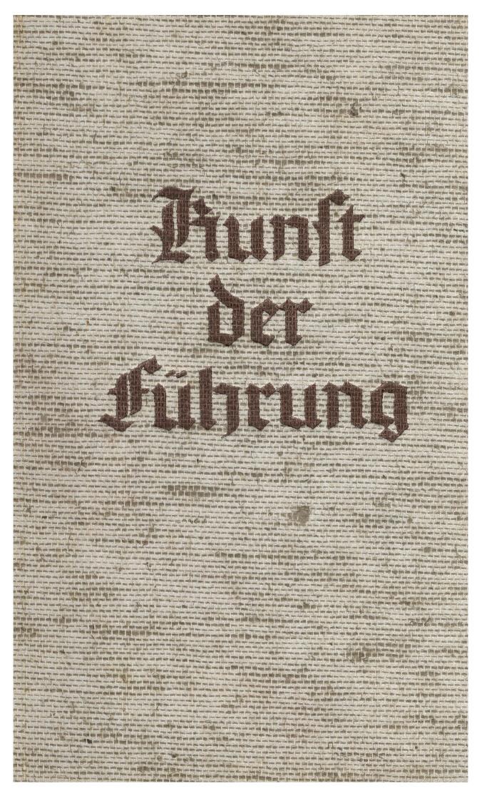 Kunst der Führung (1937, 81 S., Scan, Fraktur)