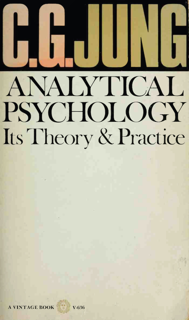Analytical Psychology: Its Theory and Practice