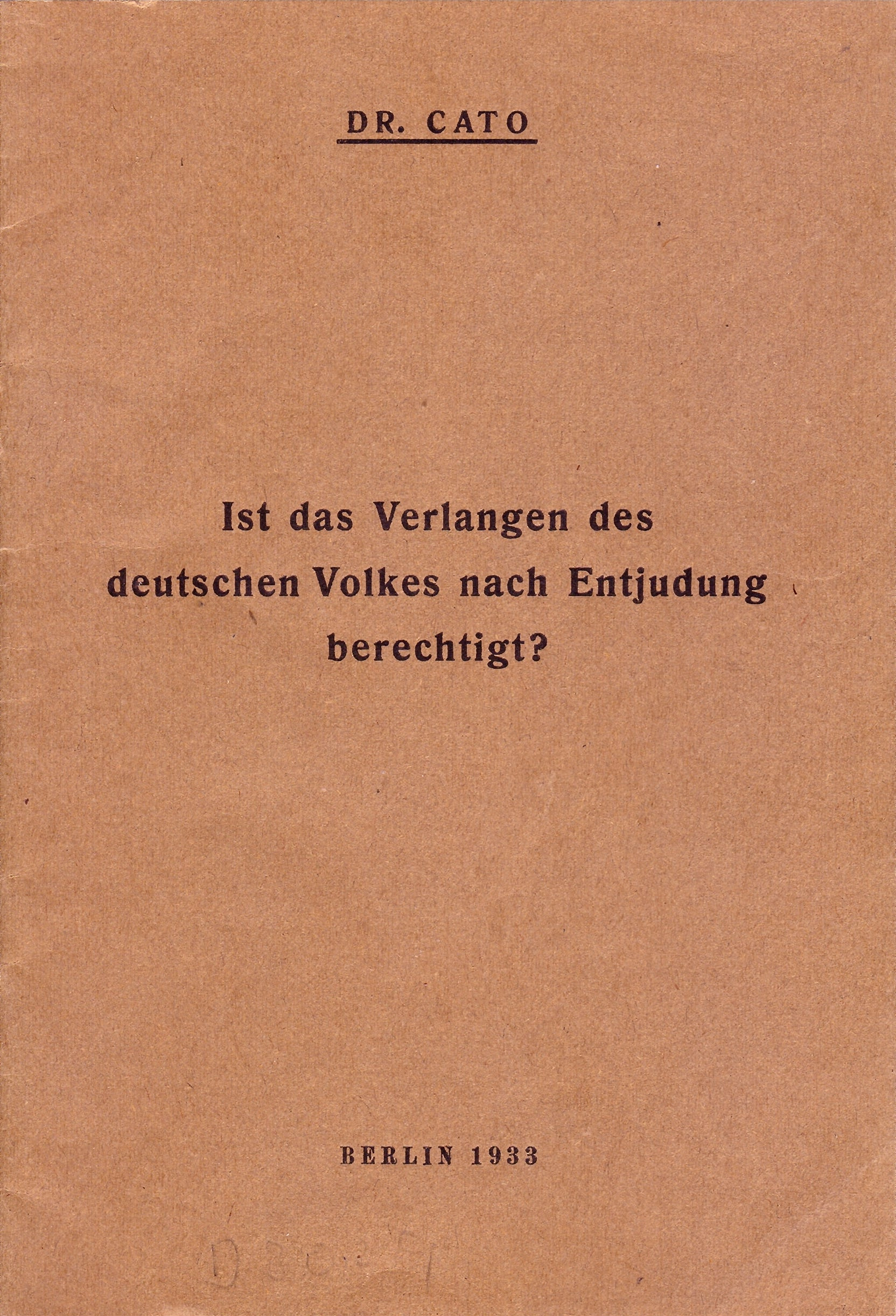 Ist das Verlangen des deutschen Volkes nach Entjudung berechtigt (1933, 33 S., Scan)
