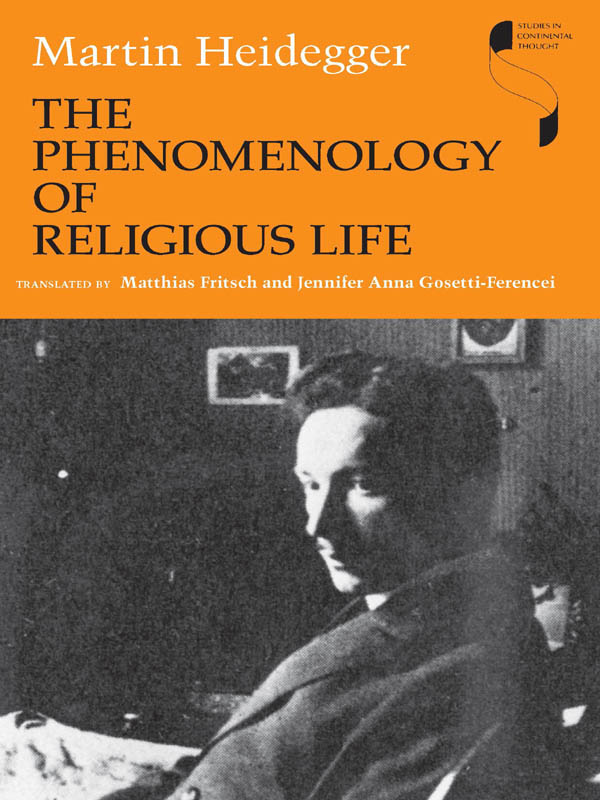 Heidegger, Martin - Phenomenology of Religious Life (Indiana, 2004)