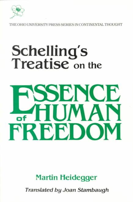 Schellings Treatise on the Essence of Human Freedom