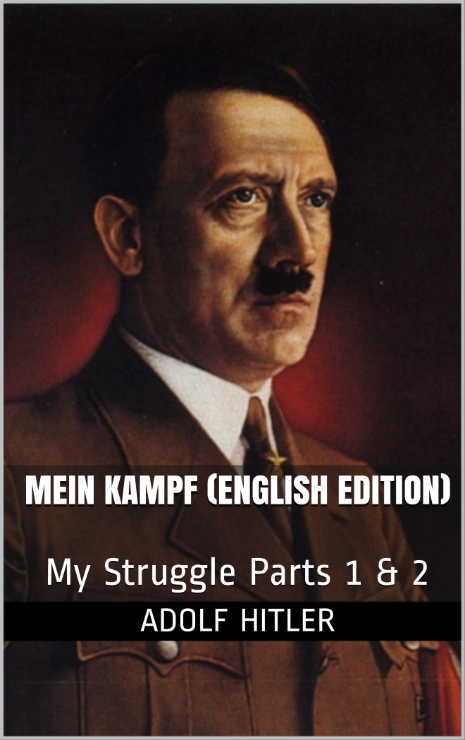 Mein Kampf - Volume I and II