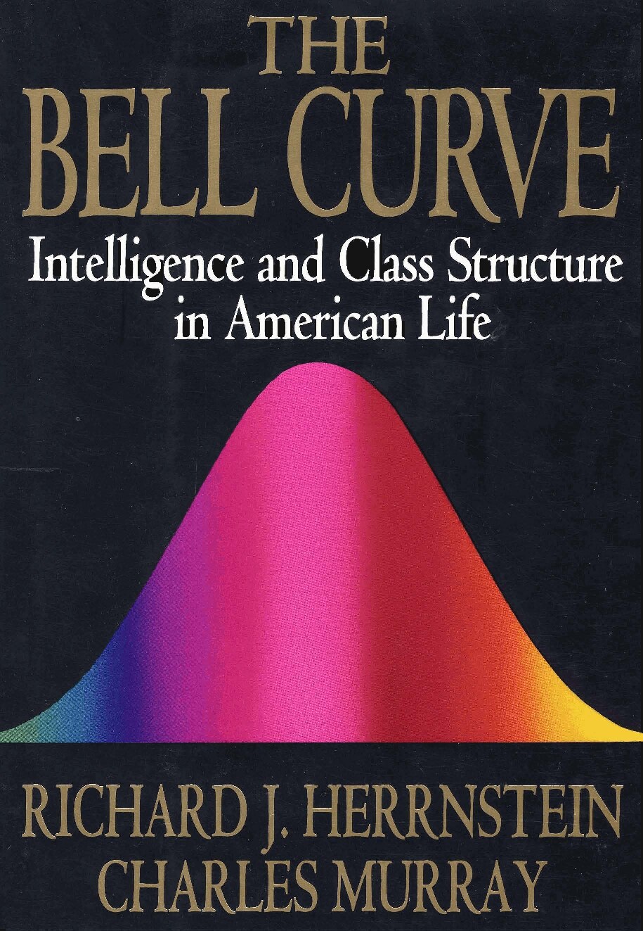 The Bell Curve: Intelligence and Class Structure in American Life