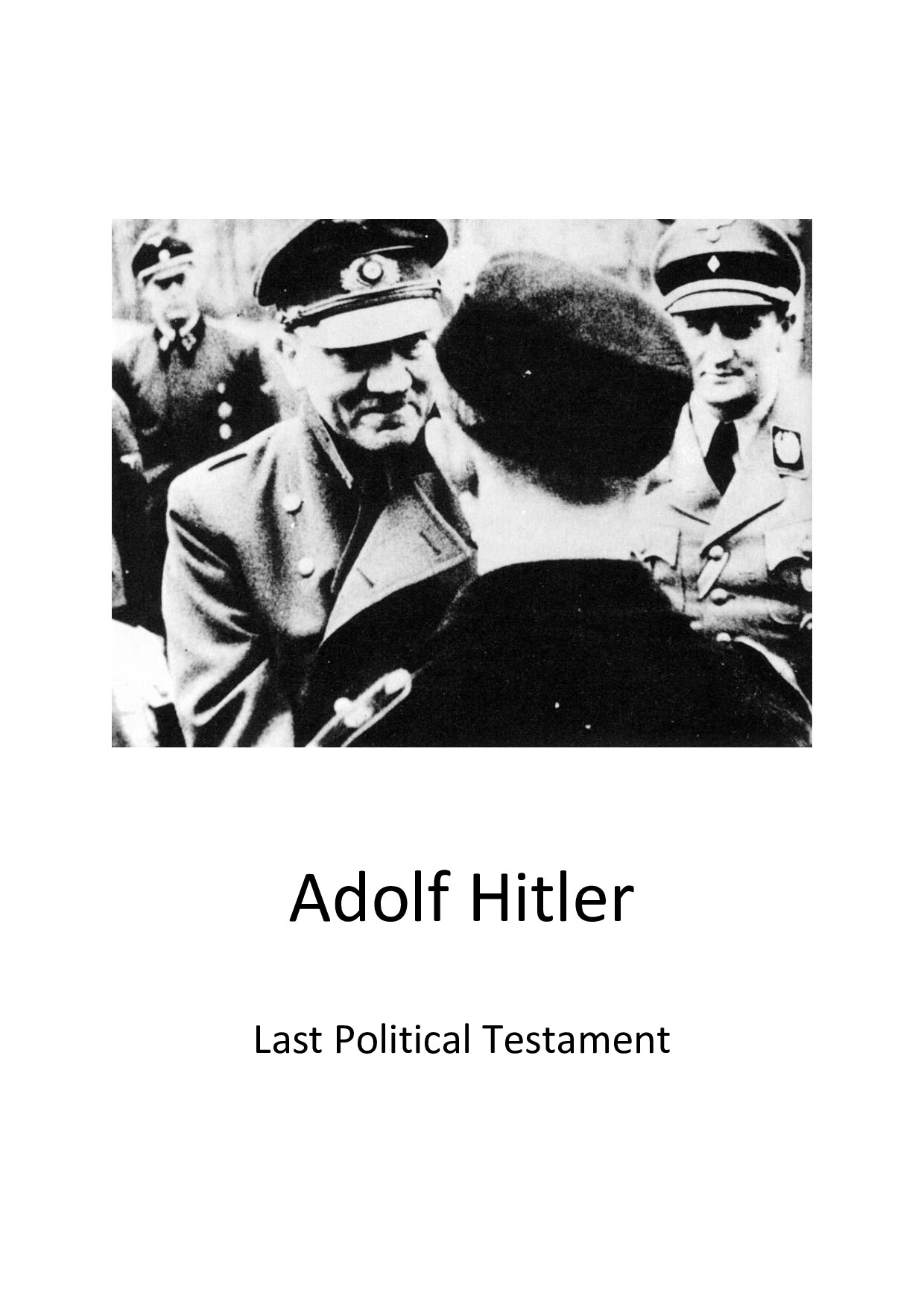 Adolf Hitler's Last Political Testament