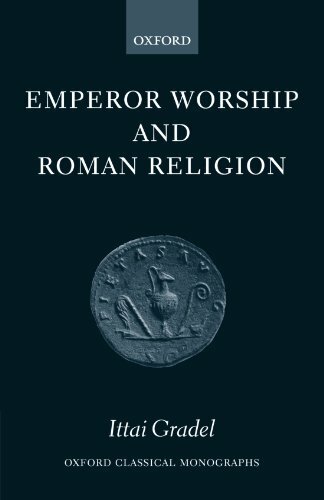 Emperor Worship and Roman Religion